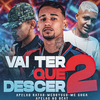 mc boyugo - Vai Ter Que Descer 2