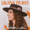 Lauana Prado - Que Dá Vontade Dá / Mete Sua Boca (Ao Vivo)