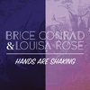 Brice Conrad - Hands Are Shaking (Version électro)