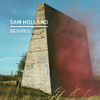 Sam Holland - Desires