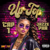 Cap 1 - UpTop (feat. Jazze Pha)