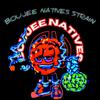Boujee Native - STRAIN