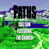 Cali Sun - Paths (feat. The Grouch)