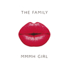 The Family - Mmmh Girl (Radio)