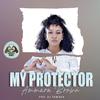 Ammara Brown - My Protector