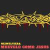 Neiwel Viera - Muevelo Como Jesus