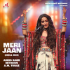 Asees Kaur - Meri Jaan (Drill Mix)