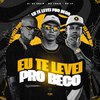 dj gs sheik - Eu Te Levei pro Beco