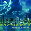 Big City Angels - Top of the Stars (Malu Project Remix)
