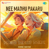 Chris wayne - Nee Madhu Pakaru - Neo RnB Mix
