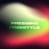 Hubble - Pressing Freestyle