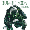 Lazarus - Jungle Book (feat. Collin Moeller)
