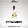 Fred Gouin - Mendiant 'Amour (Original Mix)