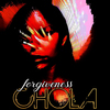 Chola - Forgiveness (Radio Edit)