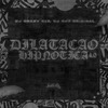 DJ CRAZY 013 - Dilatação Hipnótica 4.0