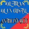 Anthony Boy - Detrás De Un Cristal