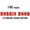 J-Trx - Robbin Hood