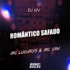 Mc Luchrys - Romantico Safado