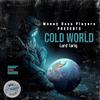 Money Boss Players - This Cold World