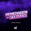 DJ XAVIER ZS - Homenagem aos Solteiros