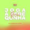 Boy do Medio - Joga a Xerequnha (feat. Mc Cyclope)