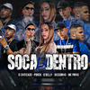 o criticado - Soca La Dentro