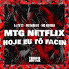 MC Morena de SP - Netflix X Hoje Eu Tô Facin