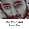 Benjamín Torres - La excepción