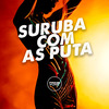 DJ GRN - Suruba Com as Puta