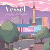 jessy.flyy - Vessel (feat. Lil Dieghito)