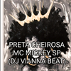 Mc Mickey SP - Preta Cheirosa