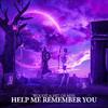 Woodii - Help Me Remember You (Dont Stop)