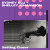 Sydney Blu - Getting Closer