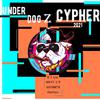 机灵特大号 - Under DogZ 2021 cypher