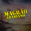 DJ JL DA ZS - Magrão Arabiano