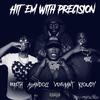 Beretta - Hit 'em with Precision (feat. Asian Doll, Vex Grant & Kloudy)