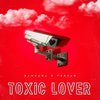 Forsan - Toxic Lover