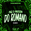 DJ HG MLK É BRABO - Faz o Passin do Romano - Slowed