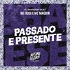 Mc Duka - Passado e Presente