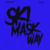 ChaseFrmDaSev - Ski Mask Way