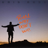 Kris Rose - RUN, WHY DON'T WE