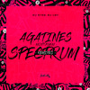 DJ LD7 - Montagem Agatines Spectrum Super Speed Up