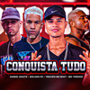 Trovão no Beat - Conquista Tudo