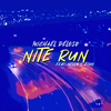 Michael Peloso - Nite Run (feat. Nelly's Echo)