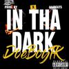 DOEBOYTK - In Tha Dark