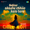 Ri8 Music - Sedino Akashe Chhilo Kato Tara - Chill Lofi
