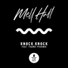 Mell Hall - Knock Knock (feat. Thandi Phoenix)