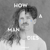 Frenship - How a Man Dies