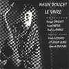 Nelly Pouget - Le vivre