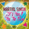Martial Simon - Let's Hear It For The Boy (Club Mix)
